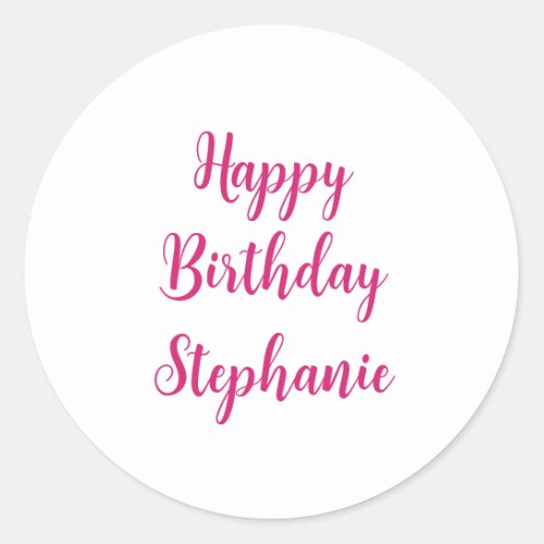 Happy Birthday Simple Custom Name Pink Girly Classic Round Sticker