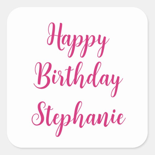 Happy Birthday Simple Custom Name Pink Girly Square Sticker