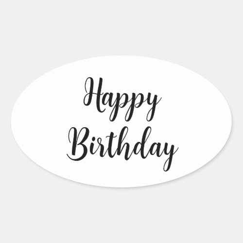 Happy Birthday Simple Minimalist Typography Black Oval Sticker