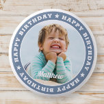 Happy Birthday Simple Modern Custom Photo Button<br><div class="desc">This simple and modern design is composed of serif typography and add a custom photo.</div>