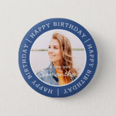 Happy Birthday Simple Preppy Modern Custom Photo Button (Front)
