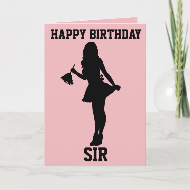 HAPPY BIRTHDAY SIR, FRENCH MAID CARD FOR HUSBAND (Front)