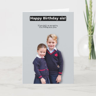 Happy Birthday Sis! card