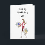 HAPPY BIRTHDAY ***SIS*** CARD<br><div class="desc">I AM MAKING MORE TODAY,  BUT IF YOU LIKE THIS ONE AND IT NEEDS TO SAY ANY OTHER YOUNG LADIES... .TAKE A MOMENT AND JUST CHANGE IT AND THANK YOU SO MUCH FOR STOPPING BY ONE OF MY NINE STORES HERE AT ZAZZLE. HAVE A "GREAT SUMMER"</div>