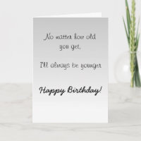 Happy Birthday Sister Brother Older Humor Funny