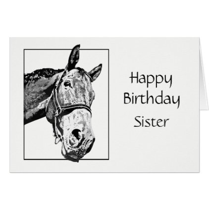 Happy Birthday Sister Custom Special Horse Wishes Card