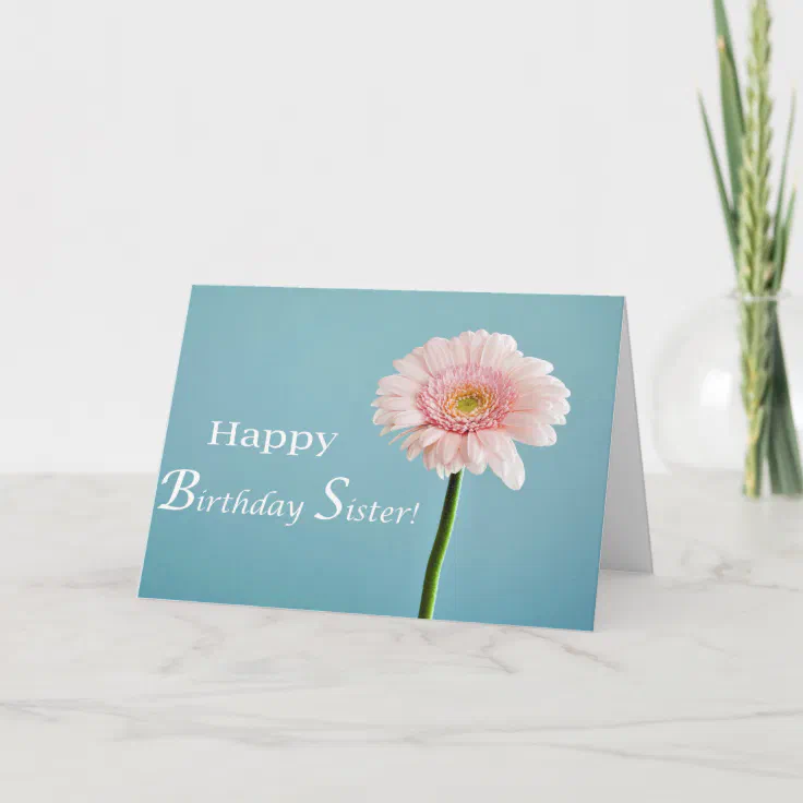 Happy Birthday Sister Daisy Card | Zazzle