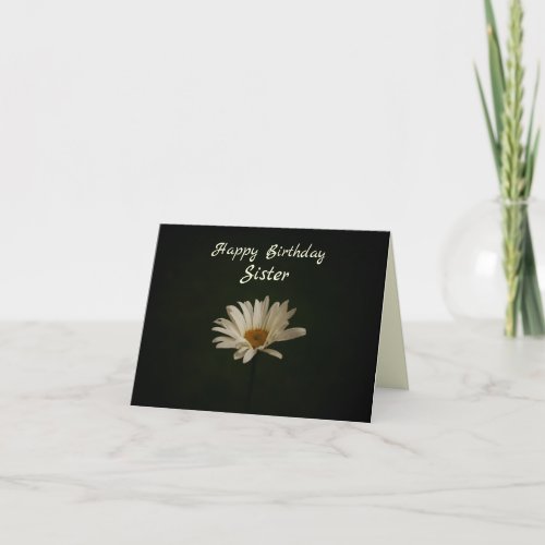  Happy Birthday Sister Elegant Daisy Folded Card