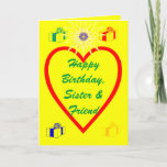 Happy Birthday, Sister & Friend Card<br><div class="desc">Happy Birthday,  Sister & Friend,  w/original poem by author</div>