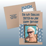Happy Birthday sister-in-law photo blue brown Card<br><div class="desc">For my fabulous sister-in-law.
Happy Birthday.
Add a photo and a message.
Blue and brown with leaves.
Change the text to suit another person.</div>
