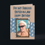 Happy Birthday sister-in-law photo blue brown Card<br><div class="desc">For my fabulous sister-in-law.
Happy Birthday.
Add a photo and a message.
Blue and brown with leaves.
Change the text to suit another person.</div>