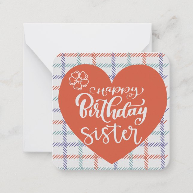Happy Birthday Sister Note Card (Front)