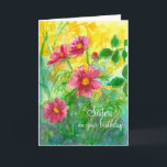 Happy Birthday Sister Pink Cosmos Flowers Card<br><div class="desc">A bright pretty happy birthday greeting card decorated with a floral watercolor painting of bright pink cosmos flowers with a sunshine yellow background.  You can change the text to fit your needs.</div>