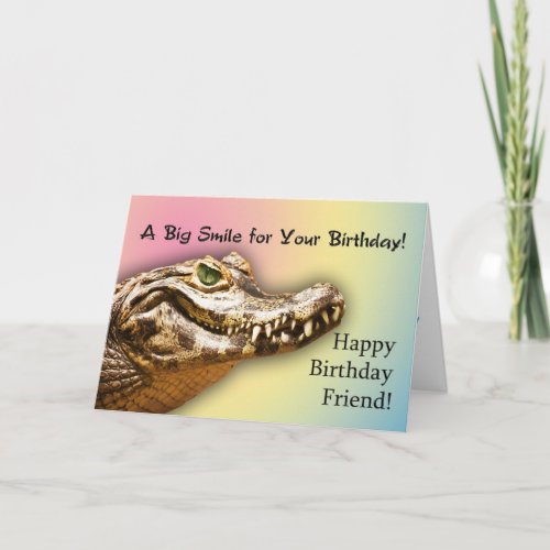 Happy Birthday smiling alligator card for friend