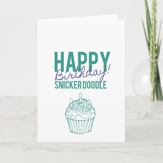 Happy Birthday Snickerdoodle  Card (Front)