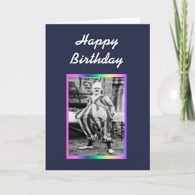 Happy Birthday Some Clown wants to wish you Humor Card (Front)