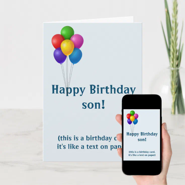 Happy Birthday Son Funny Text Phone Holiday Card | Zazzle