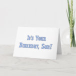 Happy Birthday, son, light blue letters on white. Card