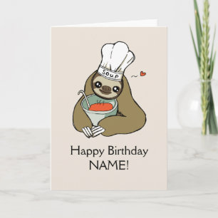Happy Birthday Soup Sloth Card Customized Template