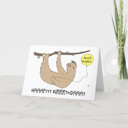 Happy Birthday Special Neighbor Humorous Sloth Card