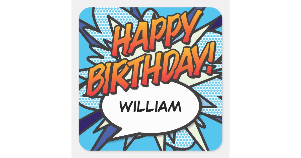 Happy Birthday Speech Bubble Fun Retro Comic Book Square Sticker Zazzle Com