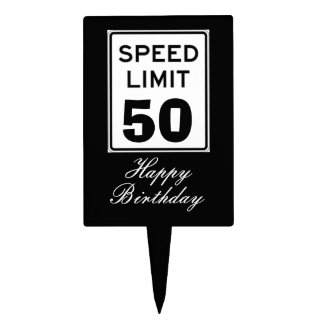 Happy Birthday Speed Limit 50 Sign - Cake Topper