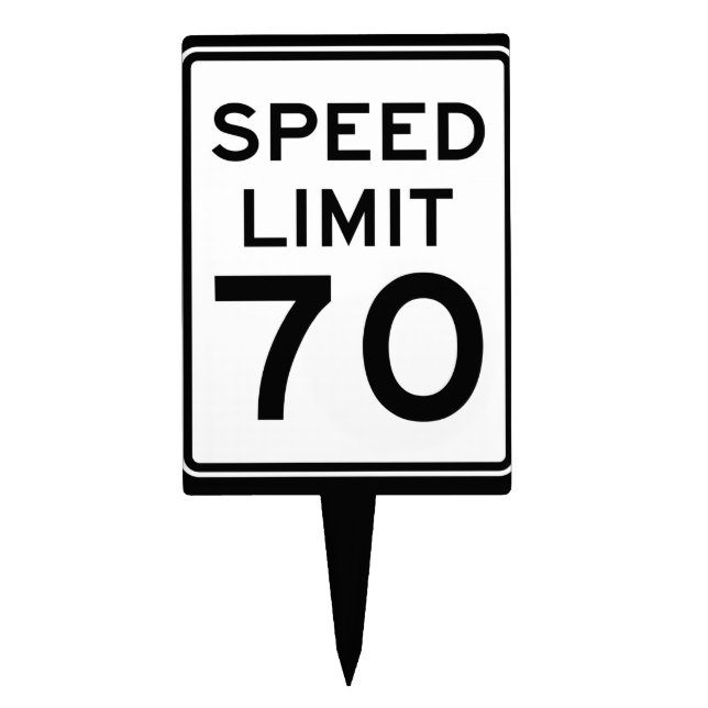 Happy Birthday Speed Limit 70 Sign - Cake Topper (Front)