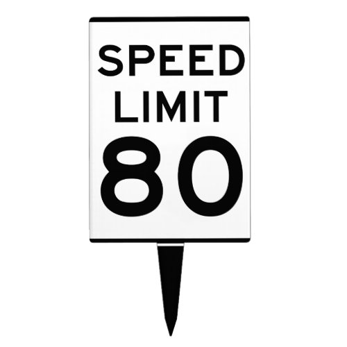 Happy Birthday Speed Limit 80 _ Cake Topper