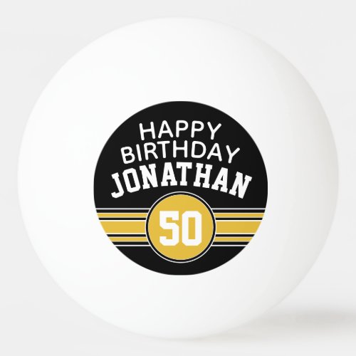 Happy Birthday Sports Stripes with Age Gold Black Ping Pong Ball