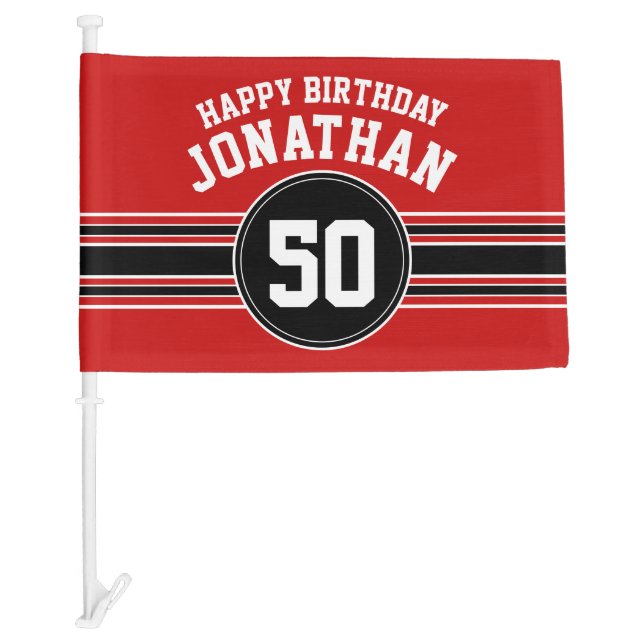 Happy Birthday Sports Stripes with Age - Red Black Car Flag (Front)