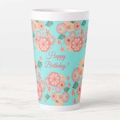 Happy Birthday _ Spring Peach Flowers Garden Latte Mug