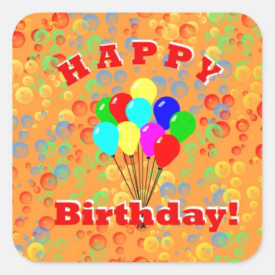 Happy Birthday! Square Sticker | Zazzle.com