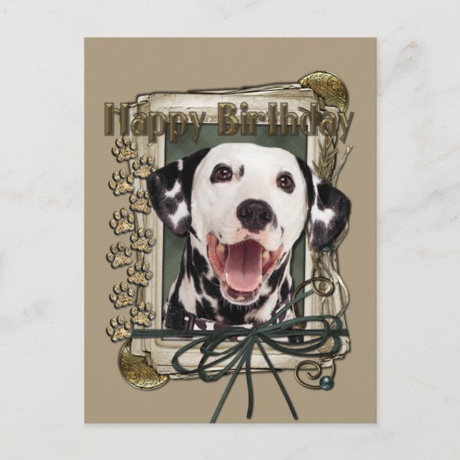 Happy Birthday - Stone Paws - Dalmatian Postcard (Front)
