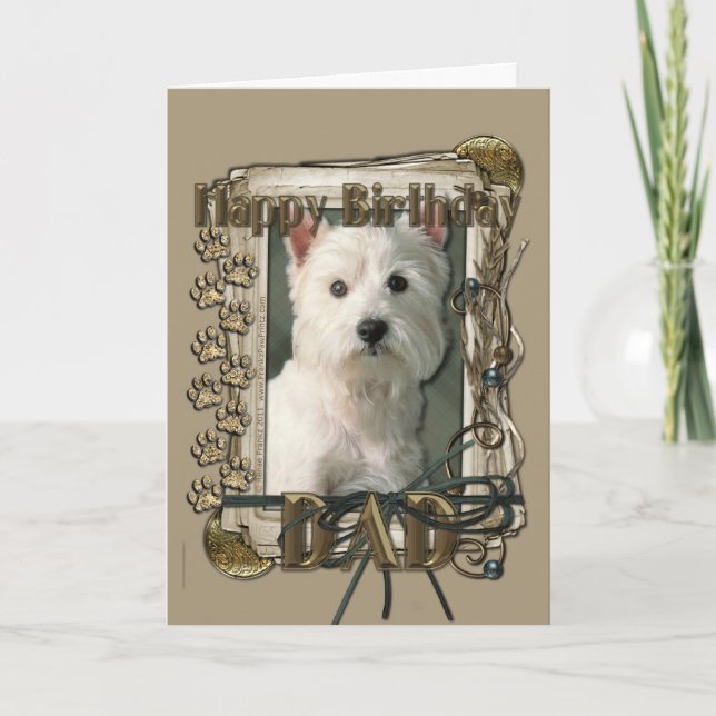 Happy Birthday - Stone Paws - Westie - Dad Card (Front)