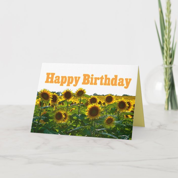 Happy Birthday Sunflower Field Card | Zazzle.com