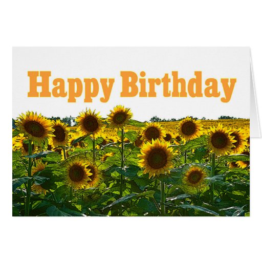 Happy Birthday Sunflower Field Greeting Card | Zazzle