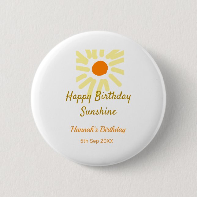 Happy birthday sunshine yellow orange birthday boh button (Front)