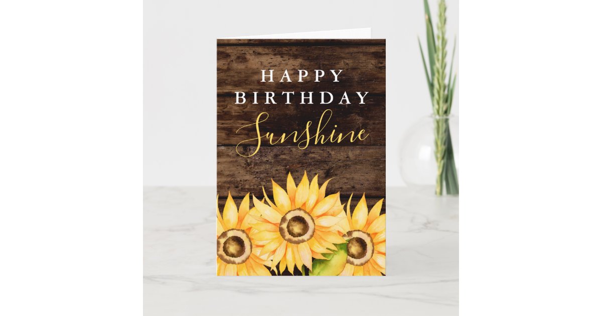 Happy Birthday Sunshine Yellow Sunflower Card | Zazzle