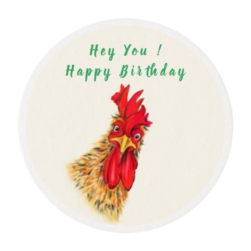 Happy Birthday _ Surprised Curious Rooster _ Funny Edible Frosting Rounds