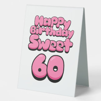 Happy Birthday Sweet 60 Table Tent