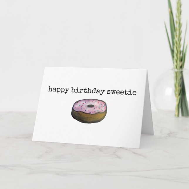 Happy Birthday Sweetie Cute Pun Sweet Donut Card (Front)