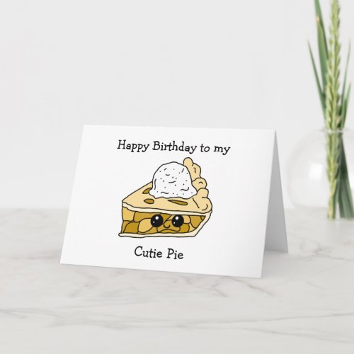 Happy Birthday Sweetie Pie Flirty Boyfriend Card