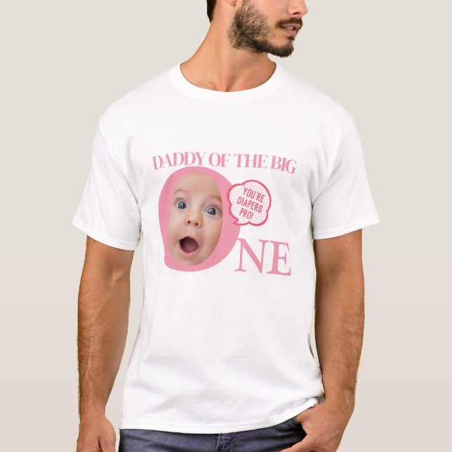 Happy Birthday T for 1st birthday party | Daddy  T-Shirt (Front)