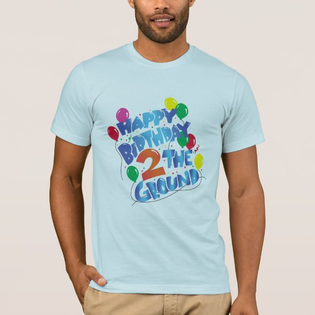 Happy Birthday T-Shirt (Front)