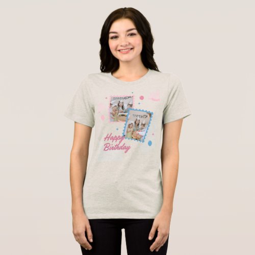 Happy Birthday T-Shirt Tri-Blend Shirt