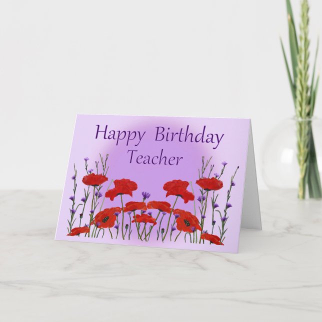 Happy Birthday Teacher, Field of Poppies Card (Front)