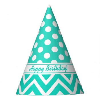 Happy Birthday Teal Turquoise Chevron Polka Dot Party Hat by MaeHemm at Zazzle