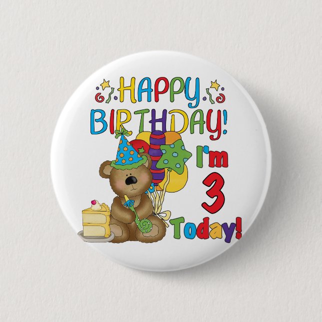Happy Birthday Teddy Bear 3rd Tshirts and Gifts Pinback Button (Front)