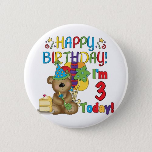 Happy Birthday Teddy Bear 3rd Tshirts and Gifts Pinback Button