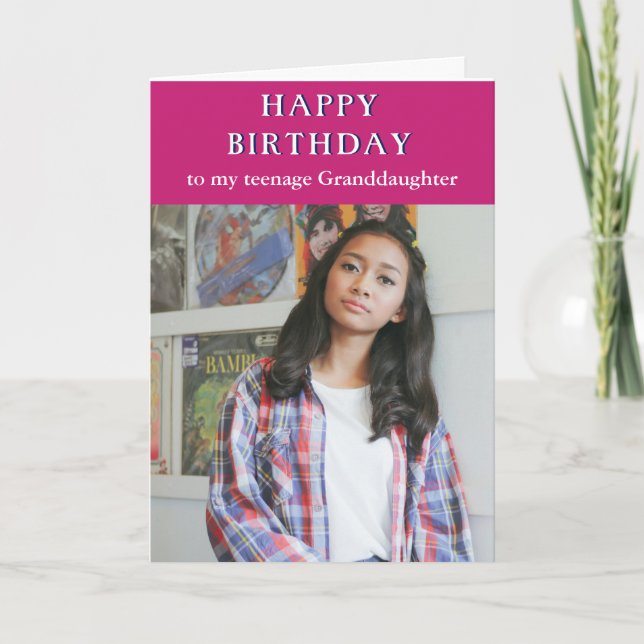 Happy Birthday teenage granddaughter photo card (Front)